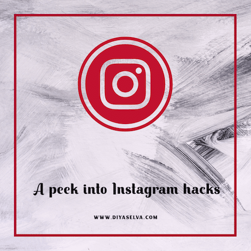 Instagram hacks diya selva